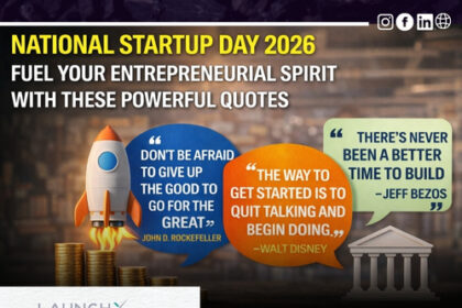 National Startup Day 2026: 7 Powerful Quotes to Ignite Your Entrepreneurial Spirit