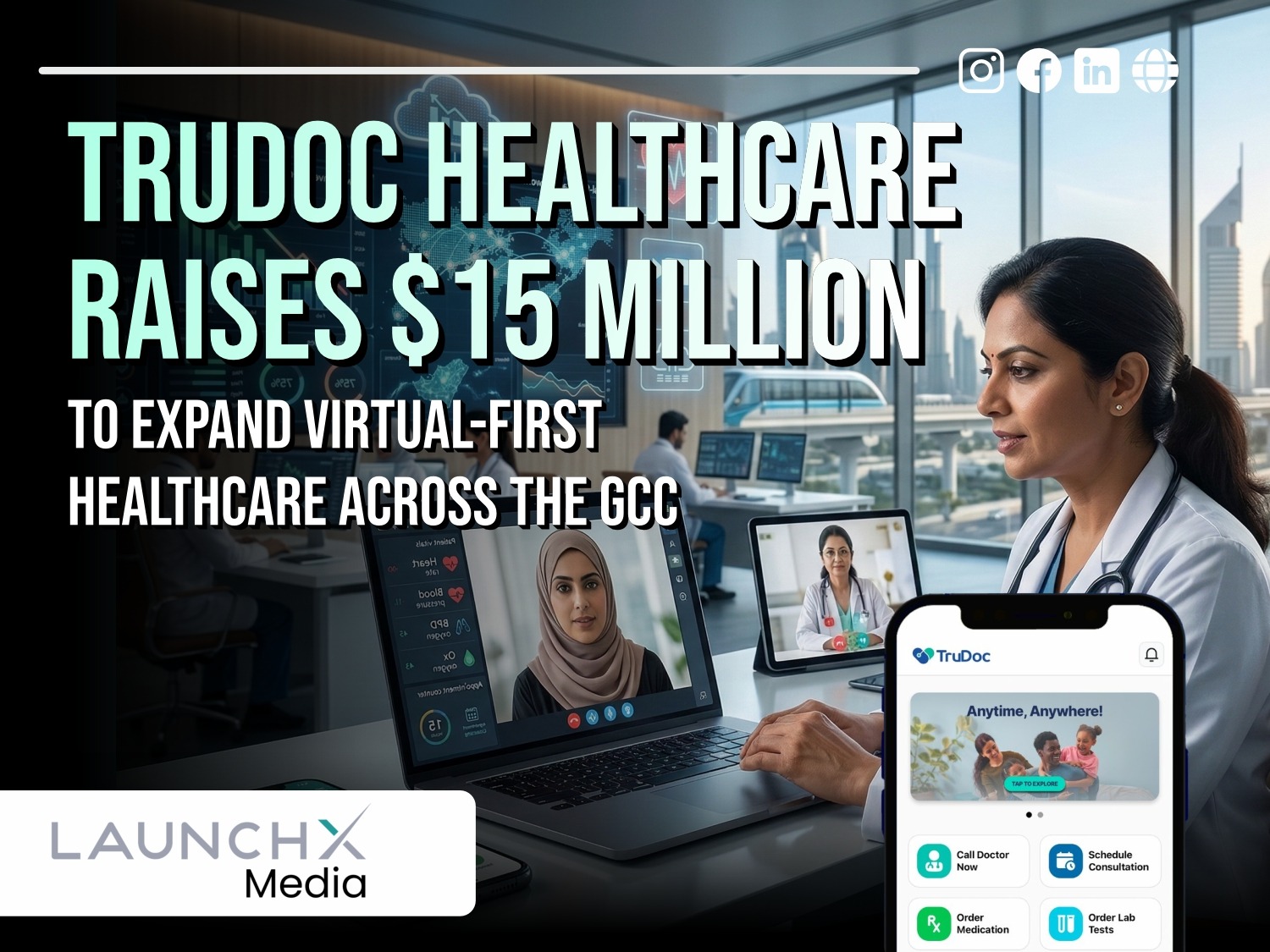 TruDoc Healthcare Funding: $15 Million Boost for Virtual Healthcare Growth in GCC