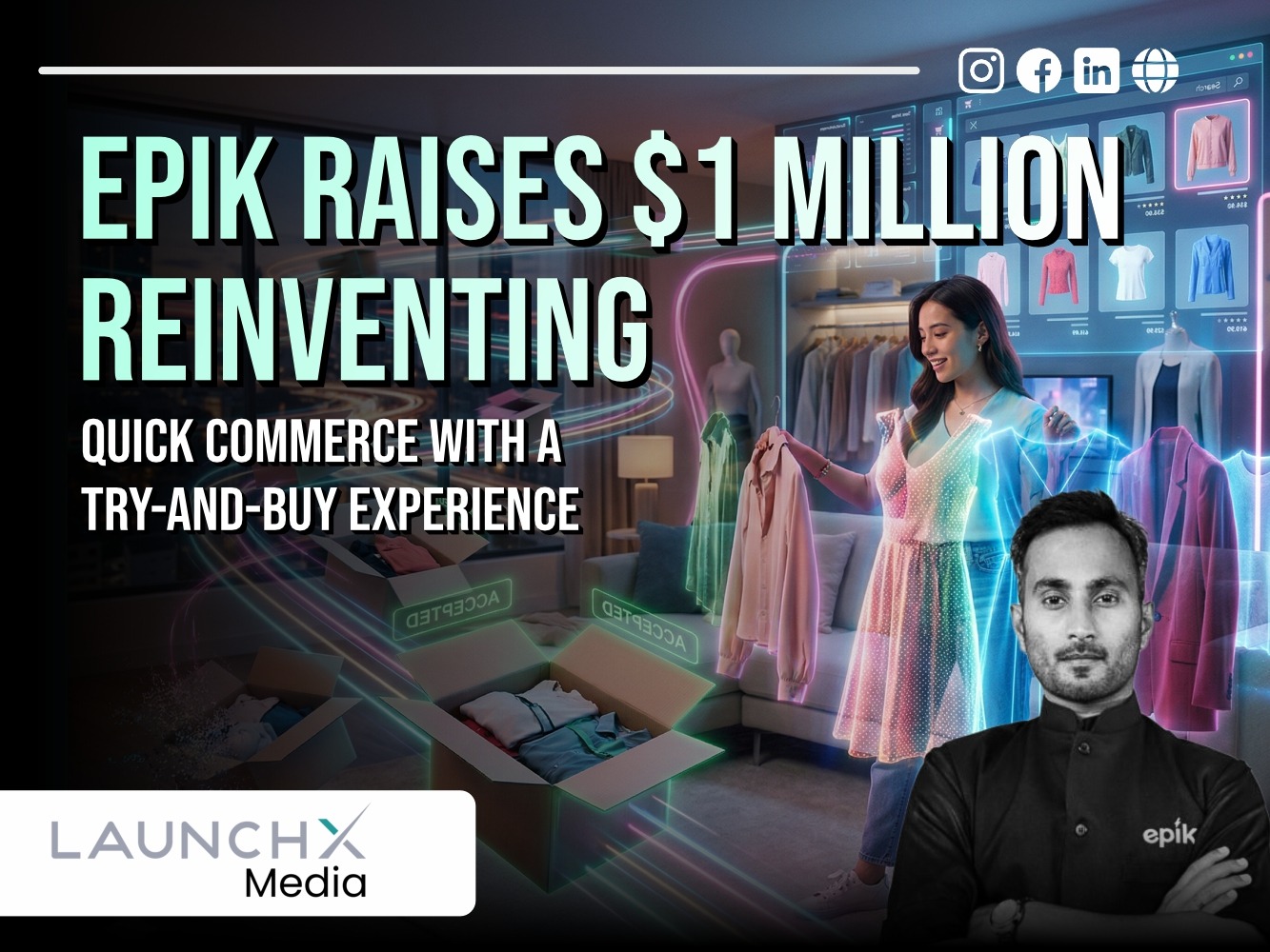 Epik Funding News: 5 Big Opportunities in Indias Try Before You Buy Market