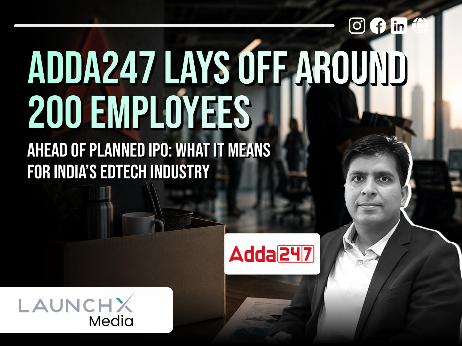 Adda247 Lays Off Around 200 Employees Ahead of Planned IPO: What It Means for Indias EdTech Industry