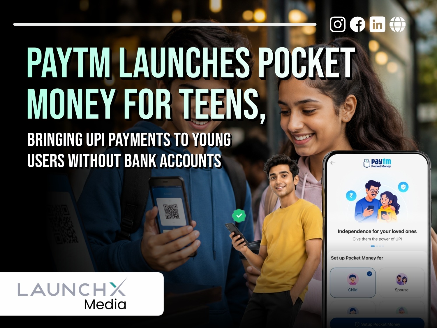 Paytm Pocket Money Launches Powerful Teen UPI Feature Without Bank Account in 2026