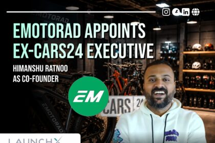 EMotorad Appoints Ex-CARS24 Executive Himanshu Ratnoo as Powerful New Co-Founder