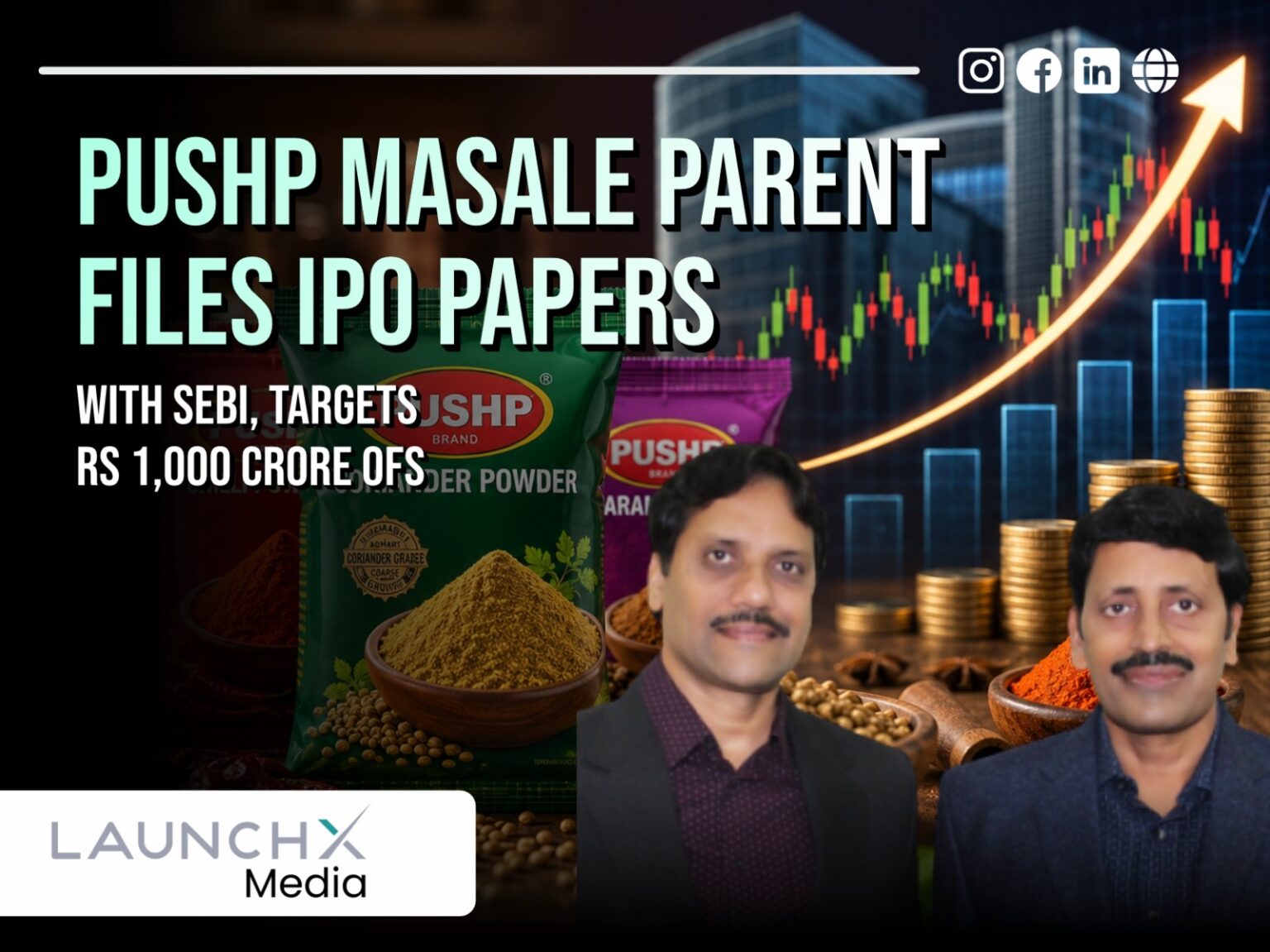 Pushp Masale Parent Files Powerful IPO Papers With SEBI for Rs 1000 Crore OFS