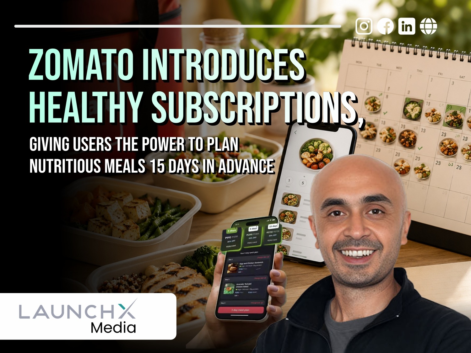 Zomato Launches Healthy Subscriptions Allowing Users to Plan Meals Up to 15 Days in Advance